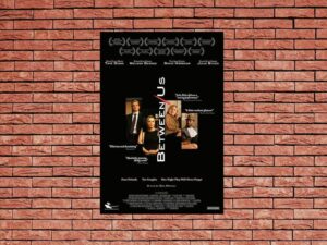 -Between Us (2012)-<br>The Original Movie