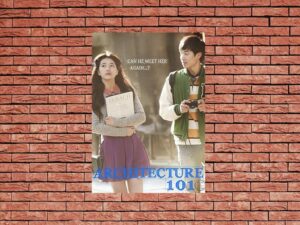 -Architecture 101 (2012)-<br>The Original Movie