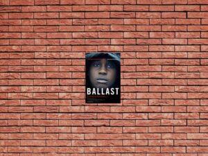 -Ballast (2008)-<br>The Original Movie