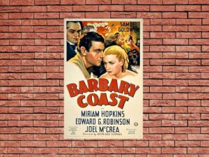 -Barbary Coast (1935)-<br>The Original Movie