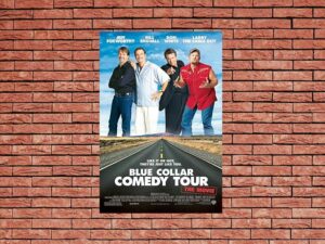 -Blue Collar Comedy Tour: The Movie (2003)-<br>The Original Movie