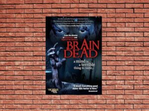 -Brain Dead (2007)-<br>The Original Movie