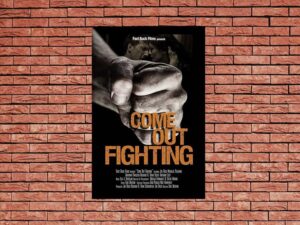 -Come Out Fighting (2016)-<br>The Original Movie