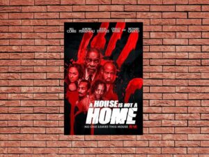 -A House Is Not a Home (2015)-<br>The Original Movie