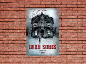 -Dead Souls (2012)-<br>The Original Movie