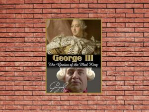 -George III: The Genius of the Mad King (2017)-<br>The Original Movie
