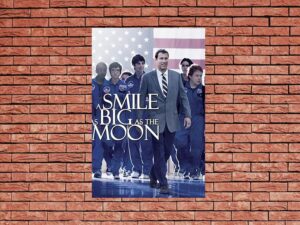 -A Smile as Big as the Moon (2012)-<br>The Original Movie