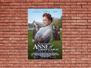 -Anne of Green Gables: Fire and Dew (2017)-<br>The Original Movie