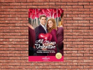 -All Things Valentine (2016)-<br>The Original Movie
