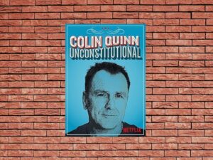 -Colin Quinn: Unconstitutional (2015)-<br>The Original Movie