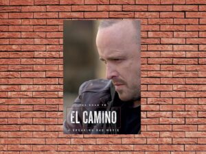 -The Road to El Camino: Behind the Scenes of El Camino: A Breaking Bad Movie (2019)-<br>The Original Movie