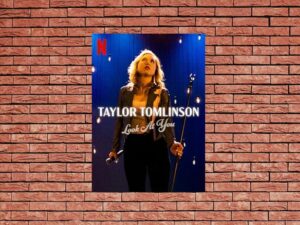 -Taylor Tomlinson: Look at You (2022)-<br>The Original Movie