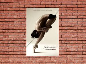 -Flesh and Bone (2015)-<br>The Complete Series