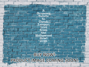 -A Grammy Salute to Cyndi Lauper: Live from the Hollywood Bowl (2025)-<br>The Original Movie