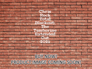 -Chris Rock Total Blackout: The Tamborine Extended Cut (2021)-<br>The Original Movie