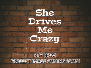 -She Drives Me Crazy (2007)-<br>The Original Movie