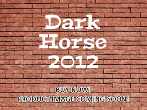 -Dark Horse (2012)-<br>The Original Movie
