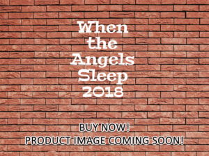 -When the Angels Sleep (2018)-<br>The Original Movie