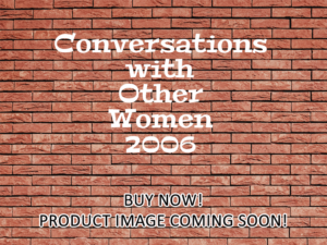 -Conversations with Other Women (2006)-<br>The Original Movie