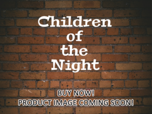 -Children of the Night (2016)-<br>The Original Movie
