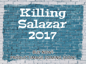-Killing Salazar (2017)-<br>The Original Movie