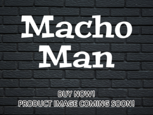 -Macho Man (2020)-<br>The Original Movie