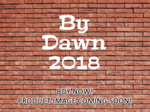 -By Dawn (2018)-<br>The Original Movie