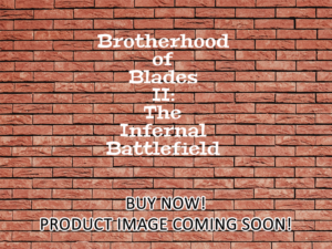 -Brotherhood of Blades II: The Infernal Battlefield (2017)-<br>The Original Movie