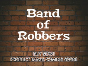 -Band of Robbers (2016)-<br>The Original Movie