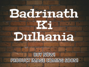 -Badrinath Ki Dulhania (2017)-<br>The Original Movie