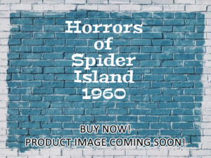 -Horrors of Spider Island (1960)-<br>The Original Movie