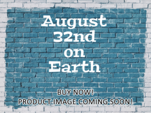 -August 32nd on Earth (1999)-<br>The Original Movie