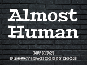 -Almost Human (2014)-<br>The Original Movie