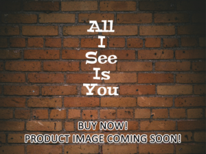 -All I See Is You (2017)-<br>The Original Movie