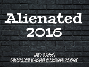 -Alienated (2016)-<br>The Original Movie