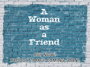 -A Woman as a Friend (2014)-<br>The Original Movie