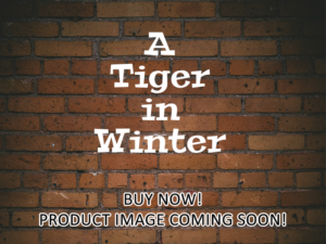 -A Tiger in Winter (2018)-<br>The Original Movie