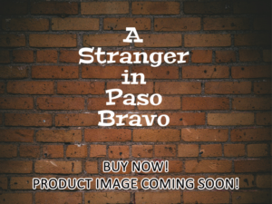 -A Stranger in Paso Bravo (1968)-<br>The Original Movie