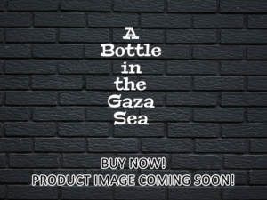 -A Bottle in the Gaza Sea (2011)-<br>The Original Movie