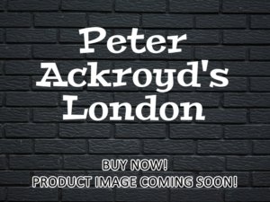 -Peter Ackroyd's London (2004)-<br>The Complete Series