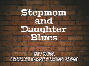 -Stepmom and Daughter Blues (2018)-<br>The Complete Series