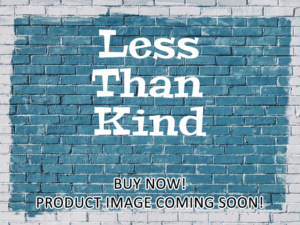 -Less Than Kind (2008)-<br>The Complete Series