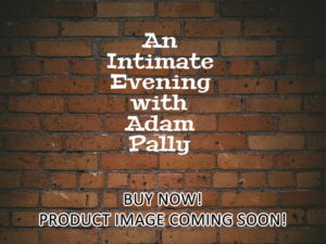 -An Intimate Evening with Adam Pally (2025)-<br>The Original Movie