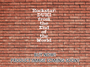 -Rockstar: DUKI from the End of the World (2025)-<br>The Original Movie